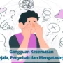 Obat Gangguan Kecemasan